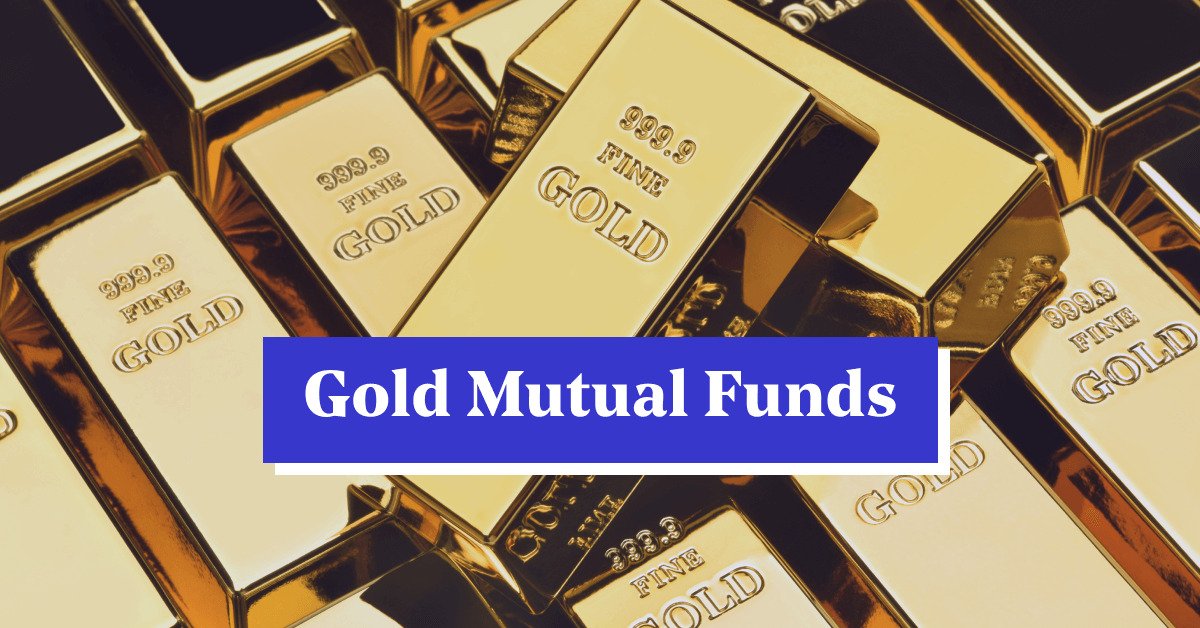 what-is-gold-mutual-funds