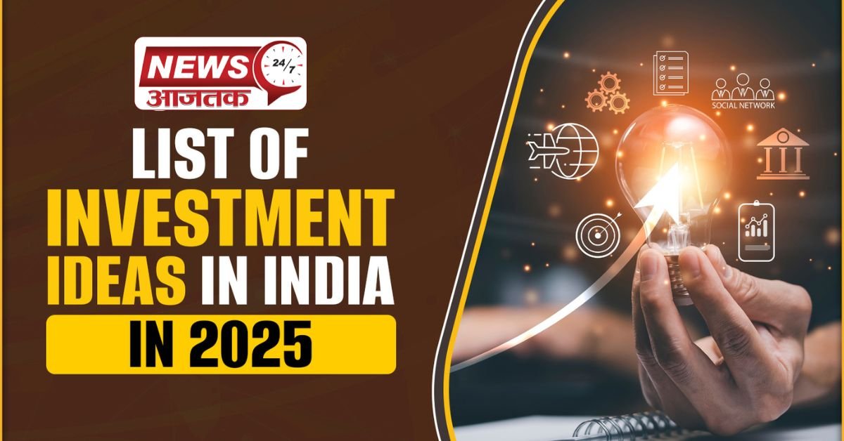 List-of-Investment-Ideas-in-India-in-2025